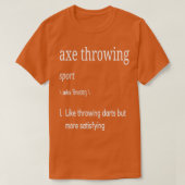 Ax Throwing Definition Ax Throwing Sprichwort 1 T-Shirt (Design vorne)