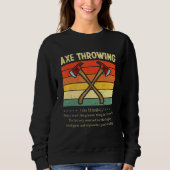 Ax Throwing Definition Retro Hatchet Ax Thrower L Sweatshirt (Vorderseite)
