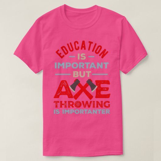 Ax Throwing Funny 12 T-Shirt (Design vorne)