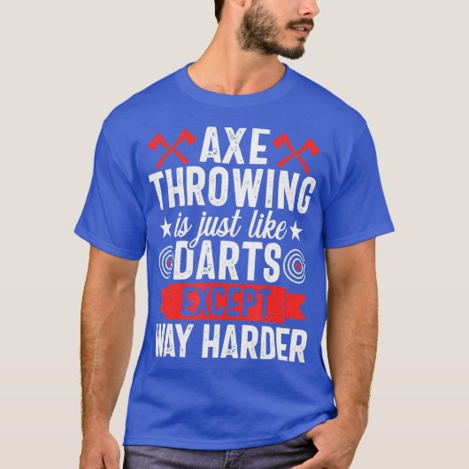 Ax Throwing Game Funny Darts Hatchet Lumberjack T-Shirt (Vorderseite)