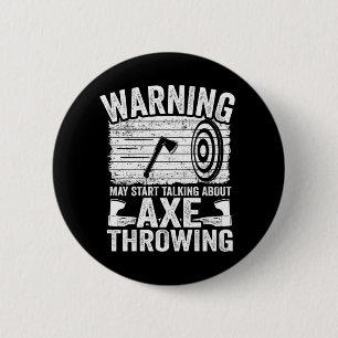 Ax Throwing Gift Funny kann beginnen, über Ax zu s Button