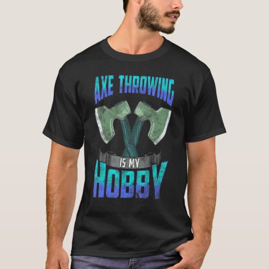 Ax Throwing Hobby Ax Thrower T-Shirt (Vorderseite)