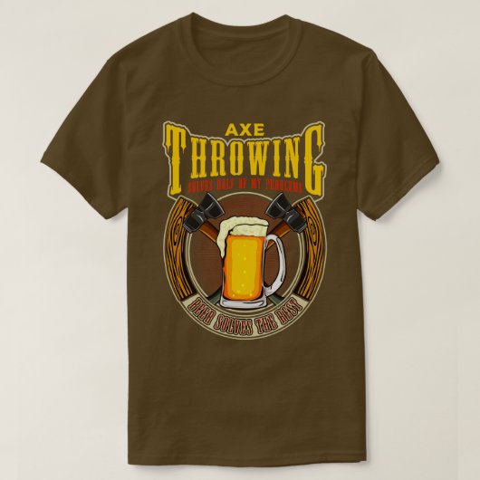 Ax Throwing löst die Hälfte meiner Probleme Funny T-Shirt (Design vorne)