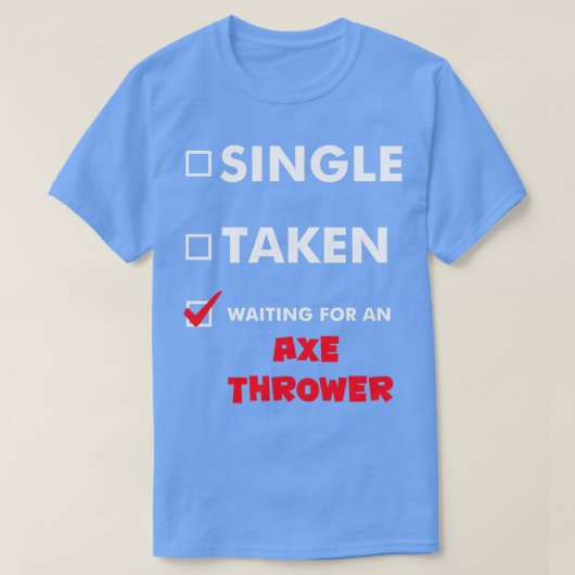 Ax-Throwing-Single Gewartet für einen AX-Throw T-Shirt (Design vorne)