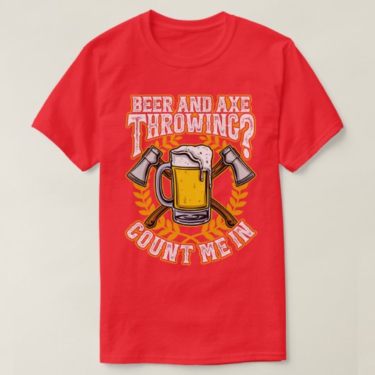 Ax Throwing und Beer Funny Hachet T-Shirt (Design vorne)