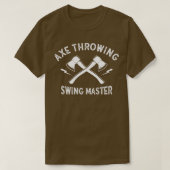 Ax-Throwing-Wettbewerb Swing Master-Geschenk Idee T-Shirt (Design vorne)
