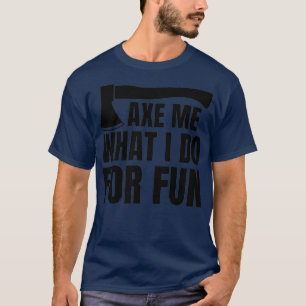 Ax werfen Tomahawk doppelte ax Geschenk 23 T-Shirt