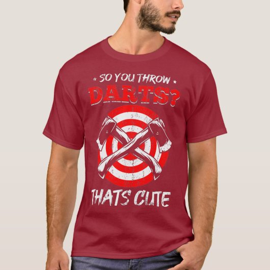 Ax wirft dir Darts gegen Throwers T-Shirt (Vorderseite)
