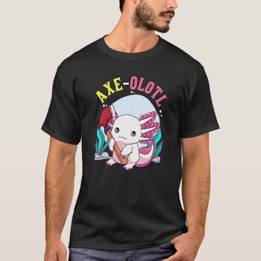 Axe olotl Cute Axolotl Holding Axe Axolotl Lumberj T-Shirt (Vorderseite)