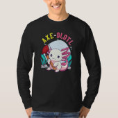 Axe olotl Cute Axolotl Holding Axe Axolotl Lumberj T-Shirt (Vorderseite)