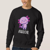 Axelotl Axolotl Niedlich für Axel oder Axel Sweatshirt (Vorderseite)