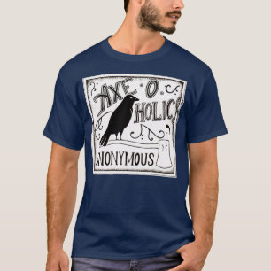AxeOHolics Anonymous Black Raven Classic TShirt Cl