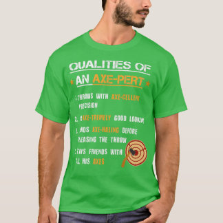 AxePert Qualitäten Ax Thrower Funny Ax Throwing P T-Shirt