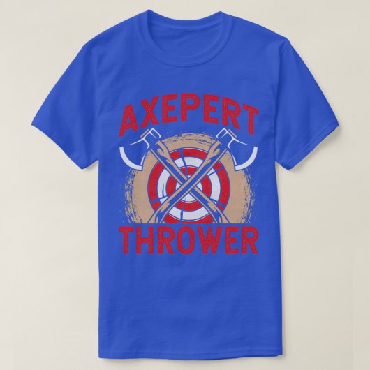 Axepert Thrower Funny Ax Throwing Lover Sprichwort T-Shirt (Design vorne)