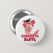 AXLOTL ABSCHLUSS GLÜCKWUNSCH ALOTL AXOLOTL Classic Button (Vorne & Hinten)