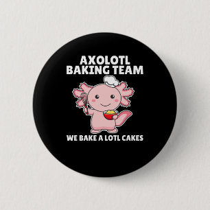 Axolotl Backteam wir backen eine Partie Kuchen Button