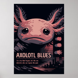 Axolotl Blues Noir Animal Art Poster