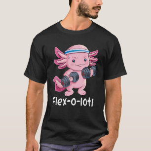 Axolotl Bodybuilder Powerlifter Flex O Lotl Niedli T-Shirt