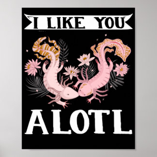 Axolotl Couple Friends I Like You A Lotl Kawaii Poster
