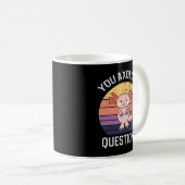 Axolotl-Fragen Kaffeetasse (VorderseiteRechts)