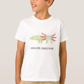 Axolotl Funny T-Shirt (Vorderseite)