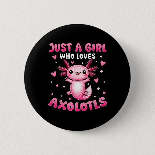 Axolotl für Mädchen nur ein Mädchen, das Axolotale Button (Vorderseite)