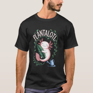 Axolotl Garten Buddy Plantalotl Lustiger Pflanzenl T-Shirt