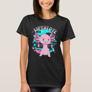 Axolotl Gewichtheber Gewichtheben Gewichtheber Heb T-Shirt