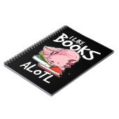 Axolotl I like Books Alotl Funny Animal Reading 34 Notizblock (Linke Seite)