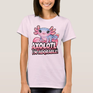 Axolotl, ich bin süß – Süßes Kawaii-Amphibium T-Shirt