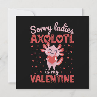 Axolotl ist mein Valentine