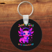 Axolotl Just A Girl Who Loves K-p Schlüsselanhänger (Vorderseite)