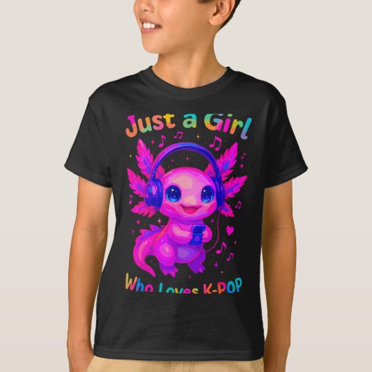 Axolotl Just A Girl Who Loves K-p  T-Shirt (Vorderseite)