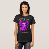 Axolotl Just A Girl Who Loves K-p T-Shirt (Vorne ganz)