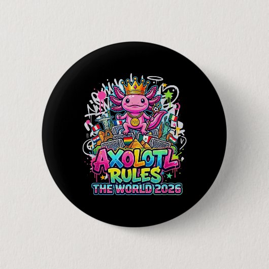 Axolotl-König 2026 Globale Fußball-Landmarks-Straß Button (Vorderseite)
