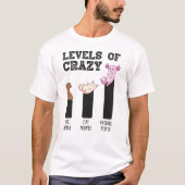 Axolotl Levels Crazy Funny Funny Animals Gift T-Shirt (Vorderseite)