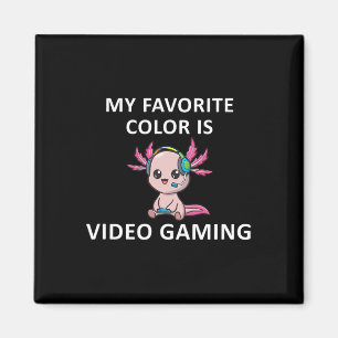 Axolotl Lustiger Gamer-Spruch Meine Lieblingsfarbe Magnet