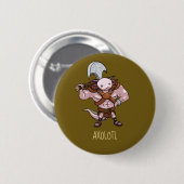 Axolotl mit einer Axt Gladiatorenkrieger Kunstwerk Button (Vorne & Hinten)
