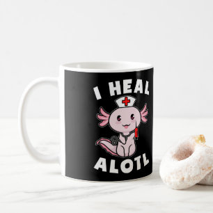 Axolotl Nurse I Heal Alotl Kawaii Kaffeetasse