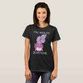 Axolotl Questions Plush T-Shirt (Vorne ganz)