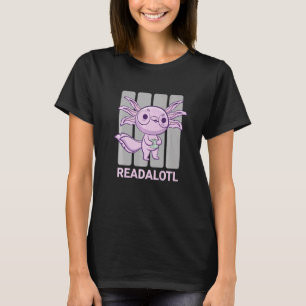 Axolotl Read Book Ambystoma Mexicanum T-Shirt