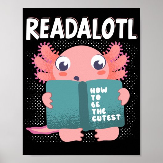 Axolotl Reading Teacher Readalotl Kawaii Poster (Vorne)