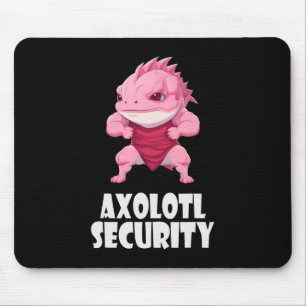 Axolotl Sicherheit Sonnenmuskeln Axolotl Niedlich Mousepad