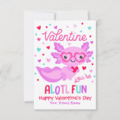 Axolotl Sie sind Alotl Fun Valentine Klassenzimmer Einladung (Vorderseite)