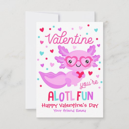 Axolotl Sie sind Alotl Fun Valentine Klassenzimmer Einladung (Vorderseite)