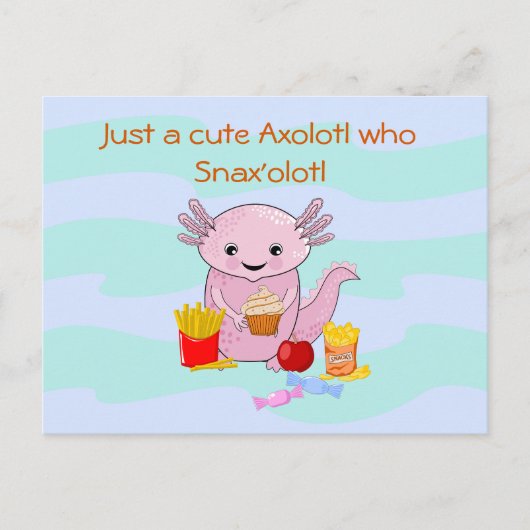 Axolotl Snax'olotl fun Postkarte (Vorderseite)
