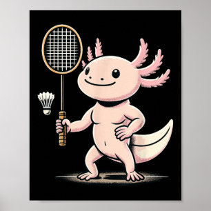 Axolotl spielt Badminton Spieler Shuttle Sport  Poster