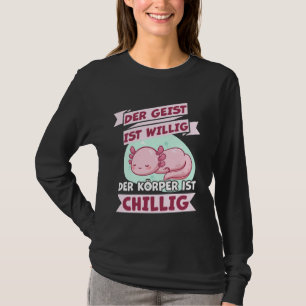 Axolotl-T - Shirt mit dem deutschen Text Der Geist