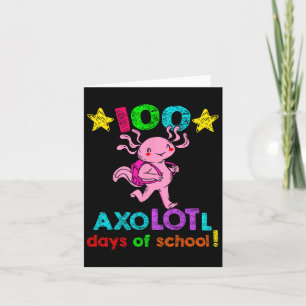 Axolotl Tage der Schule Funny 100 Tage der Schule Karte