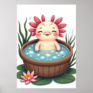 Axolotl Whirlpoolentspannung - Chill Vibes Poster